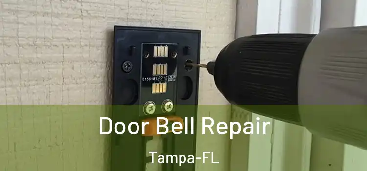  Door Bell Repair Tampa-FL
